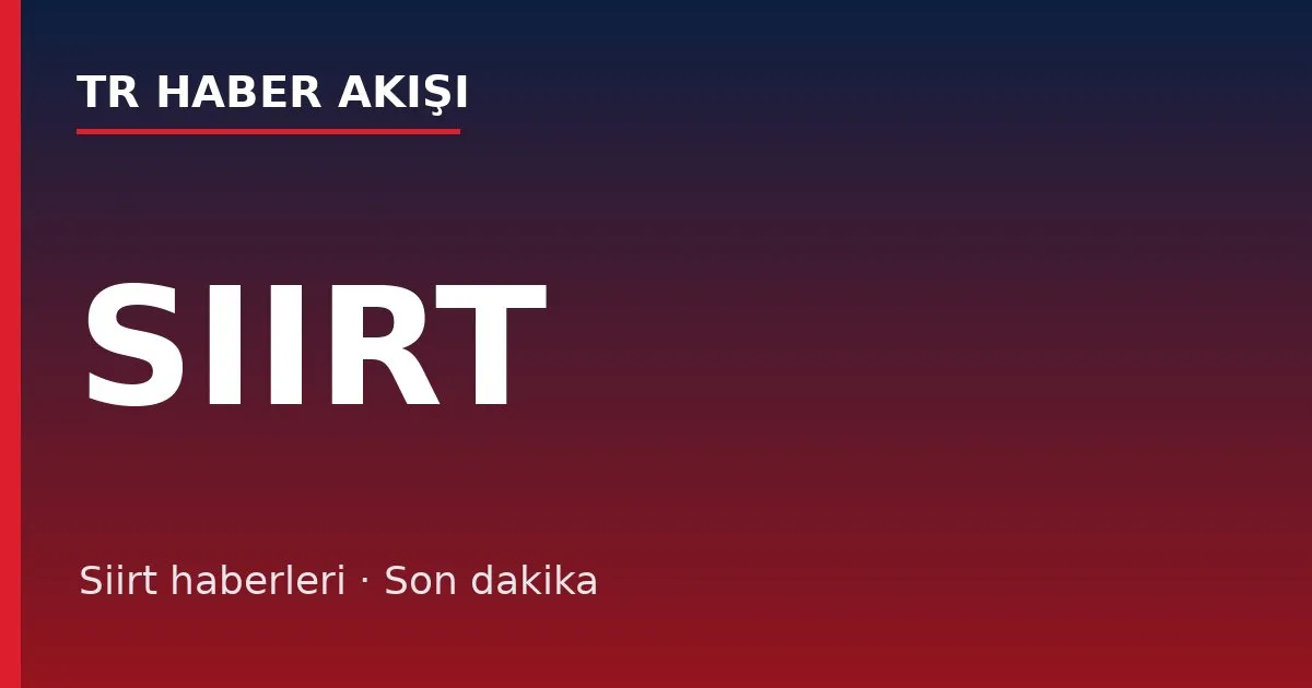 Siirt haberleri